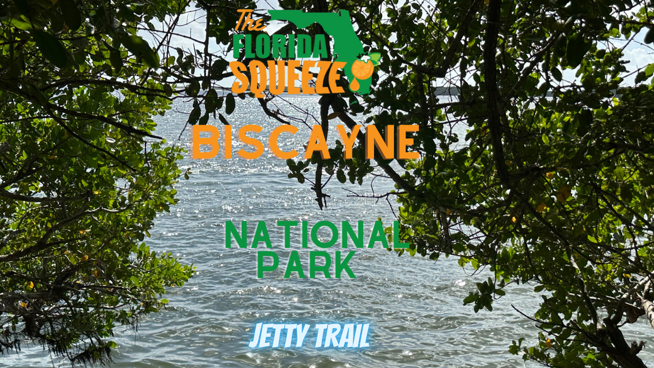 Biscayne National Park – Jetty Trail